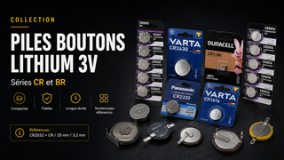 Piles boutons lithium 3V